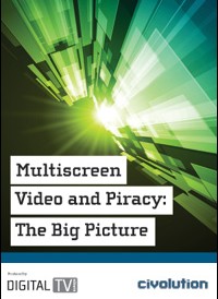 Multiscreen Video & Piracy: The Big Picture