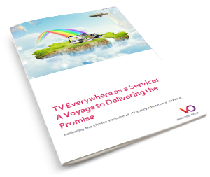 Whitepaper | TV Everywhere as a Service – A Voyage to Delivering the Promise